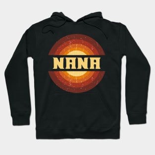 Vintage Proud Name Nana Anime Gifts Circle Hoodie